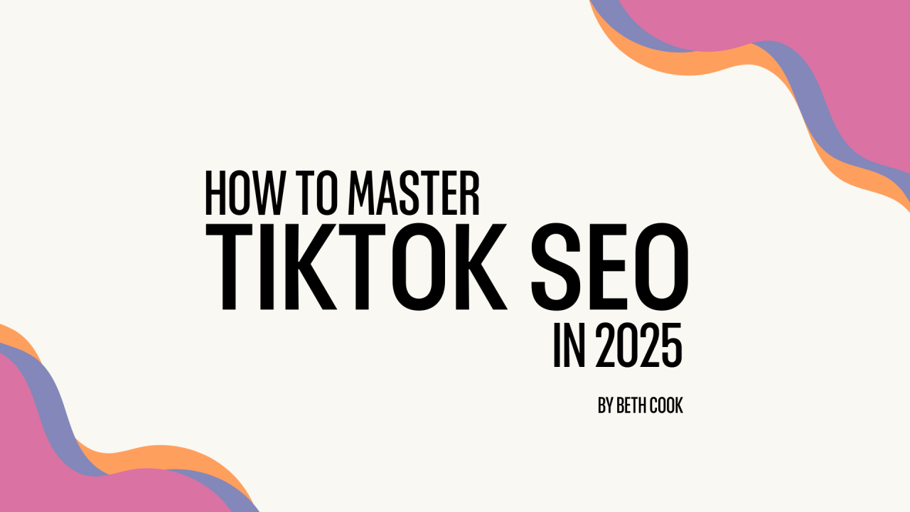 How to Do TikTok SEO in 2025